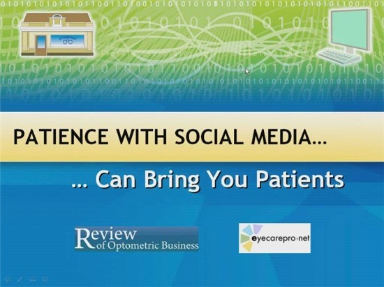 Webinar: Patience with Social Media Will Bring You Patients